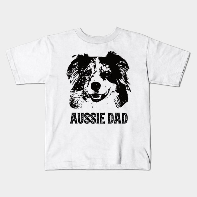 Aussie Dad Australian Shepherd Kids T-Shirt by DoggyStyles